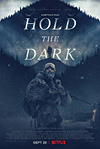 RECENZE: Hold the Dark – temné vytí s vlky